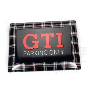 GTI Parking Only Schild im Karomuster 29x39cm